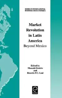 Buy Market Revolution in Latin America (English, Masaaki Kotabe | R. P. C. Leal) — BookShops.in