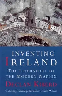 Buy Inventing Ireland (English, Declan Kiberd) — BookShops.in
