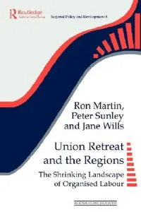 Buy Union Retreat and the Regions (English, Martin Ron | Peter Sunley | Jane Wills) — BookShops.in