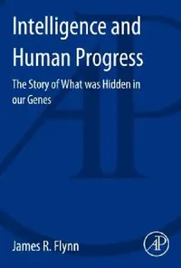 Buy Intelligence and Human Progress (English, James Flynn) — BookShops.in