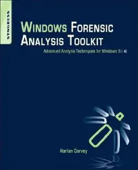 Buy Windows Forensic Analysis Toolkit (English, Harlan Carvey) — BookShops.in