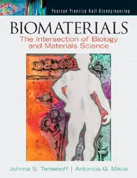 Buy Biomaterials (English, Johnna Temenoff | Antonios Mikos) — BookShops.in