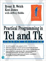Practical Programming in Tcl and Tk | by Brent Welch | Ken Jones | ‎ Prentice Hall | ‎ English | ‎ Subsequent Edition view 2