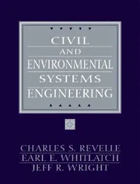 Buy Civil and Environmental Systems Engineering (English, Charles Revelle | Earl Whitlatch | Jeff Wright) — BookShops.in