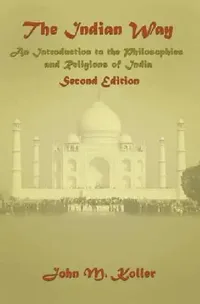 Buy The Indian Way (English, John M. Koller) — BookShops.in
