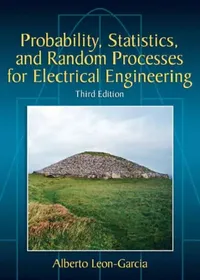 Buy Probability, Statistics, and Random Processes for Electrical Engineering (English, Alberto Leon-Garcia) — BookShops.in