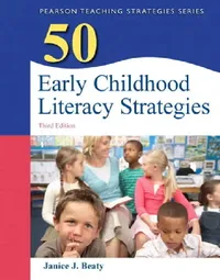 Buy 50 Early Childhood Literacy Strategies (English, Janice Beaty) — BookShops.in