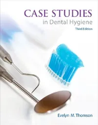 Buy Case Studies in Dental Hygiene (English, Evelyn Thomson) — BookShops.in