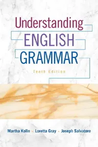 Buy Understanding English Grammar (English, Martha Kolln | Loretta Gray | Joseph Salvatore) — BookShops.in