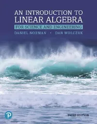 Buy Introduction to Linear Algebra for Science and Engineering (English, Daniel Norman | Dan Wolczuk) — BookShops.in