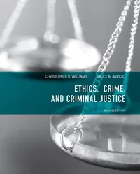 Buy Ethics, Crime, and Criminal Justice (English, Christopher Williams | PH. D. Arrigo Bruce) — BookShops.in