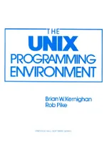 Unix Programming Environment | by Brian Kernighan | Rob Pike | ‎ Prentice Hall Ptr | ‎ English view 6