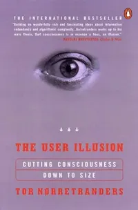 Buy The User Illusion (English, Tor Norretranders) — BookShops.in
