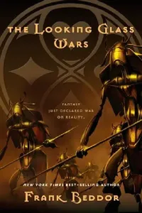 Buy The Looking Glass Wars (English, Frank Beddor) — BookShops.in