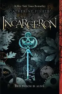 Buy Incarceron (English, Catherine Fisher) — BookShops.in