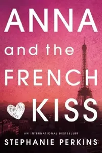 Buy Anna and the French Kiss (English, Stephanie Perkins) — BookShops.in
