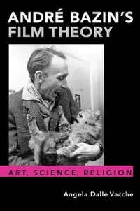 Buy Andr Bazin's Film Theory P (English, Dalle Vacche) — BookShops.in