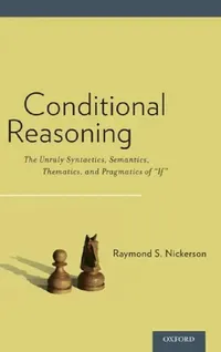 Buy Conditional Reasoning (English, Raymond Nickerson) — BookShops.in