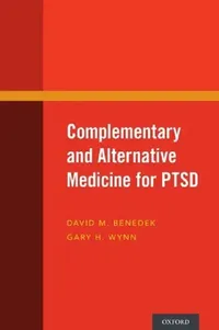Buy Complementary and Alternative Medicine for PTSD (English, David M. Benedek | Gary H. Wynn) — BookShops.in