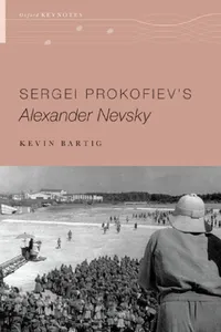 Buy Sergei Prokofiev's Alexander Nevsky (English, Kevin Bartig) — BookShops.in