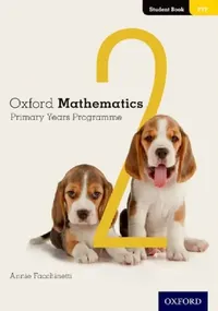 Buy Oxford Mathematics Primary Years Programme Student Book 2 (English, Annie Facchinetti) — BookShops.in