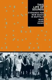 Buy This Life of Sounds (English, Renee Levine Packer) — BookShops.in