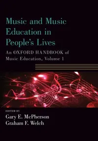 Buy Music and Music Education in People's Lives (English, Gary E. McPherson | Graham F. Welch) — BookShops.in