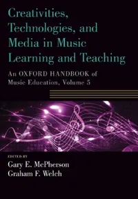 Buy Creativities, Technologies, and Media in Music Learning and Teaching (English, Gary E. McPherson | Graham F. Welch) — BookShops.in
