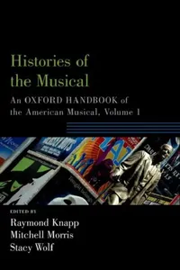 Buy Histories of the Musical (English, Raymond Knapp | Mitchell Morris | Stacy Wolf) — BookShops.in