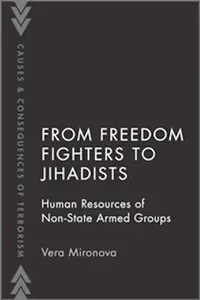 Buy From Freedom Fighters to Jihadists (English, Mironova Vera) — BookShops.in