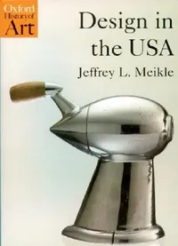 Buy Design in the USA (English, Jeffrey L. Meikle) — BookShops.in