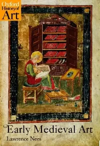 Buy Early Medieval Art (English, Lawrence Nees) — BookShops.in