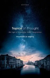 Buy Topics of Thought (English, Francesco Berto) — BookShops.in
