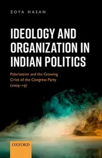 Buy Ideology and Organization in Indian Politics (English, Zoya Hasan) — BookShops.in
