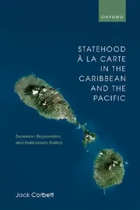 Buy Statehood À La Carte in the Caribbean and the Pacific (English, Jack Corbett) — BookShops.in