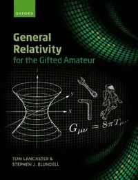 Buy General Relativity for the Gifted Amateur (English, Tom Lancaster) — BookShops.in