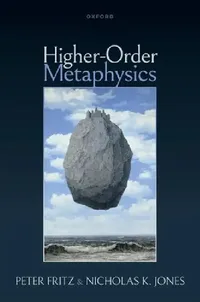 Buy Higher-Order Metaphysics (English, Peter Fritz | Nicholas K. Jones) — BookShops.in