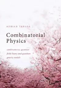 Buy Combinatorial Physics (English, Adrian Tanasa) — BookShops.in