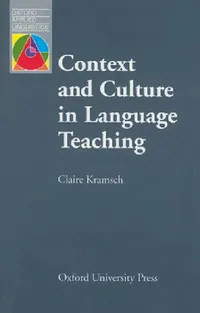 Buy Context and Culture in Language Teaching (English, Claire Kramsch) — BookShops.in