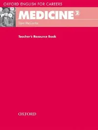 Buy Oxford English for Careers Medicine 2 Teachers Resource Book (English, McCarter) — BookShops.in