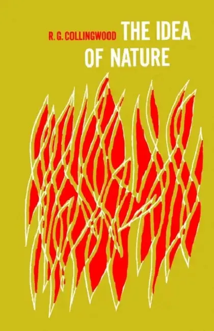 The Idea of Nature (English, R. G. Collingwood | Robin George Collingwood)