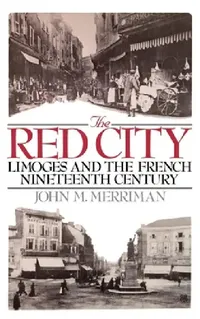Buy The Red City (English, John M. Merriman) — BookShops.in