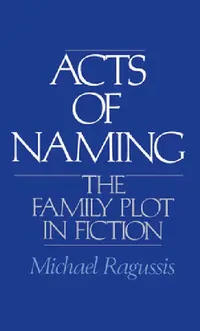 Buy Acts of Naming (English, Michael Ragussis) — BookShops.in