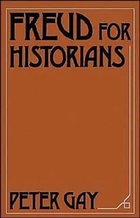 Buy Freud for Historians (English, Peter Gay) — BookShops.in