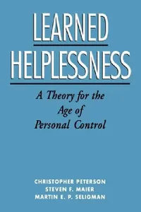 Buy Learned Helplessness (English, Christopher Petersen | Martin E. P. Seligman | Steven F. Maier) — BookShops.in