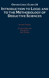 Buy Introduction to Logic and to the Methodology of the Deductive Sciences (English, Jan Tarski | Alfred Tarski) — BookShops.in