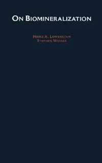 Buy On Biomineralization (English, Heinz A. Lowenstam | Stephen Weiner) — BookShops.in