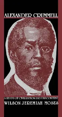 Buy Alexander Crummell (English, Wilson Jeremiah Moses) — BookShops.in