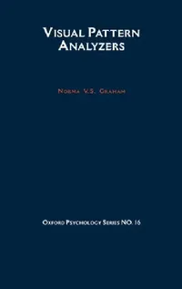 Buy Visual Pattern Analyzers (English, Norma V. Graham) — BookShops.in