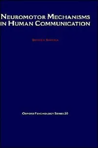 Buy Neuromotor Mechanisms in Human Communication (English, Doreen Kimura) — BookShops.in